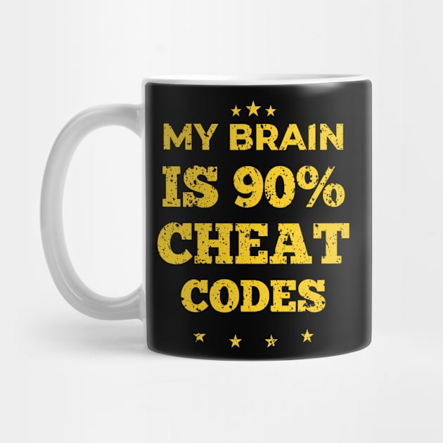 Funny PC Gamer My Brain is 90% Cheat Codes by Dr_Squirrel